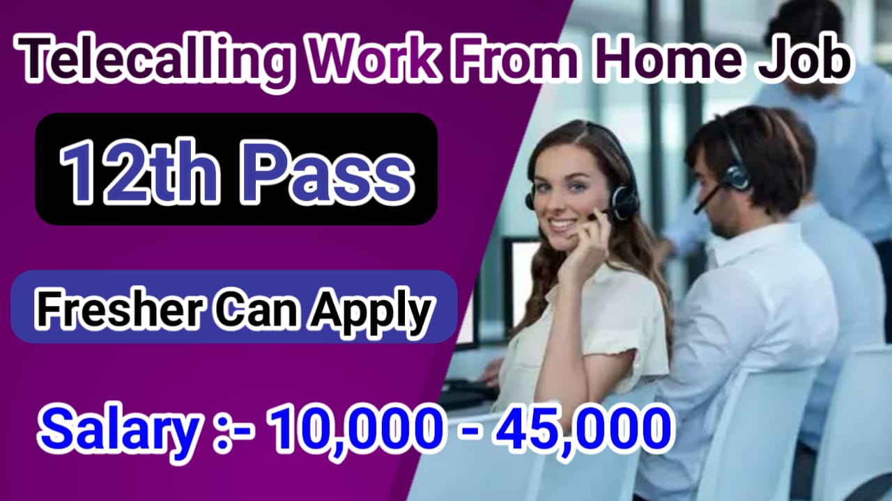 Telecalling Work From Home Job