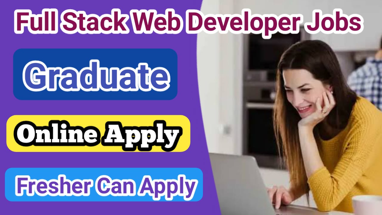 Full Stack Web Developer Jobs
