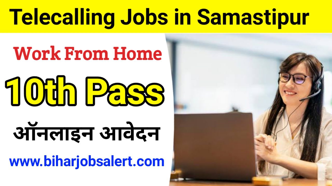 Telecalling Jobs in Samastipur