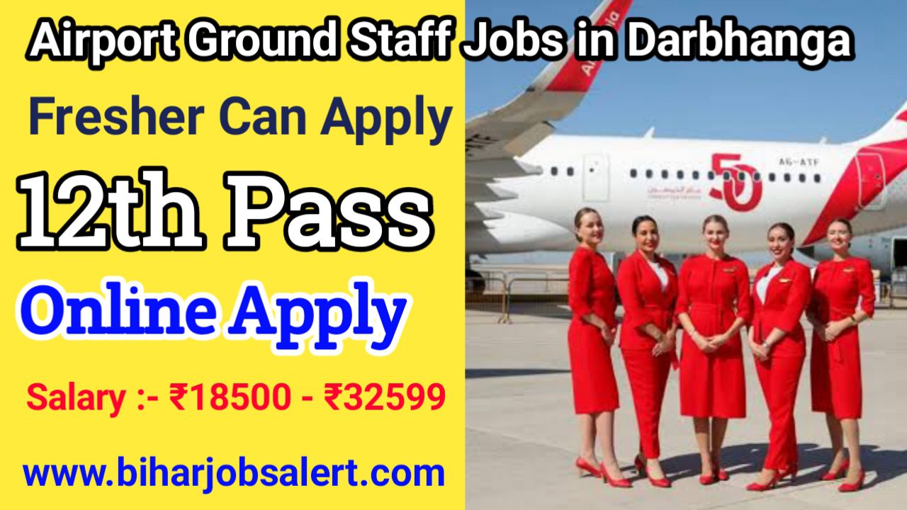 Airport Ground Staff Jobs in Darbhanga