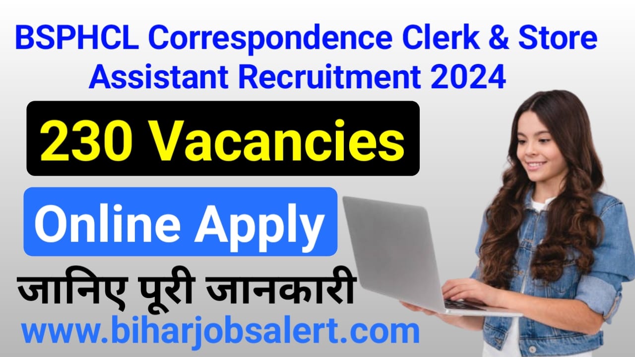 BSPHCL Correspondence Clerk & Store Assistant Recruitment 2024