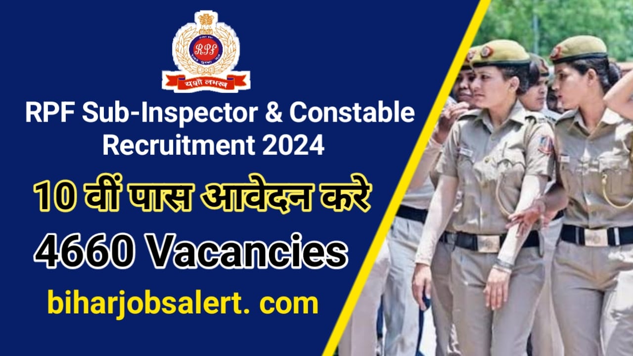 RPF Sub-Inspector & Constable Recruitment 2024