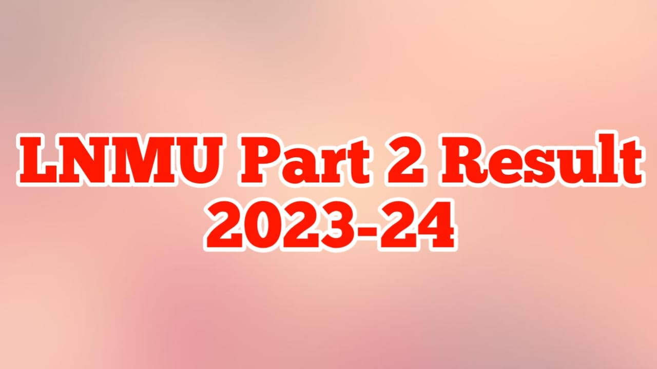 LNMU Part 2 Result 2023