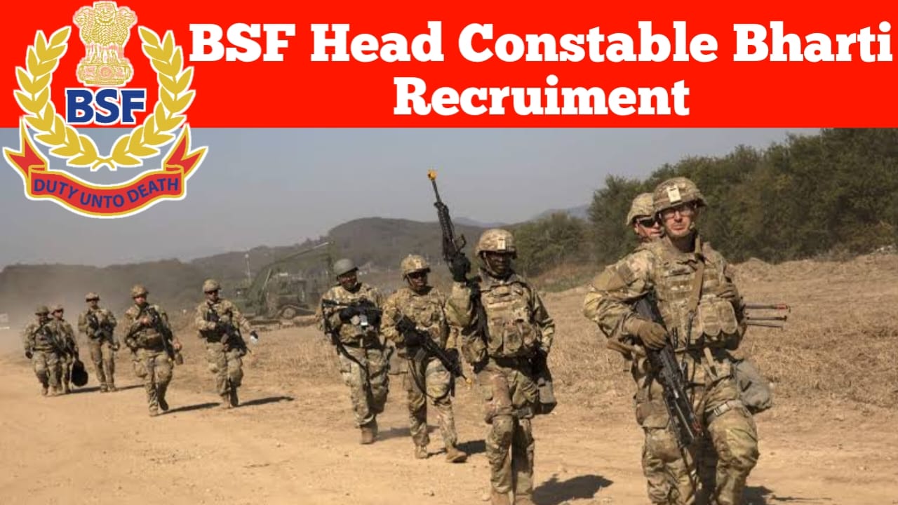 BSF Head Constable Bharti 2023