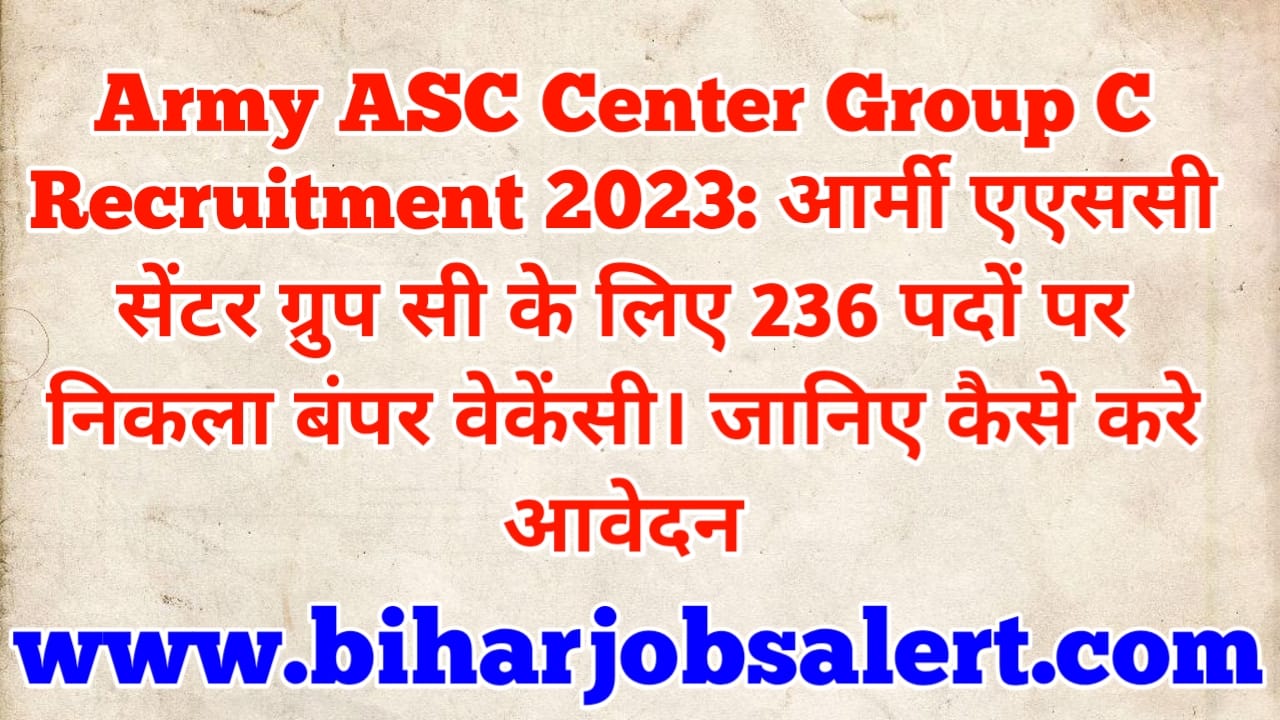 Army ASC Center Group C Recruitment 2023