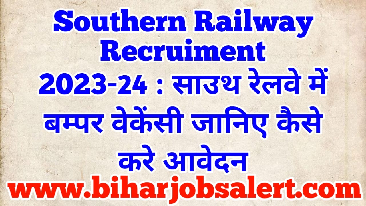 Southern Railway Recruiment 2023-24