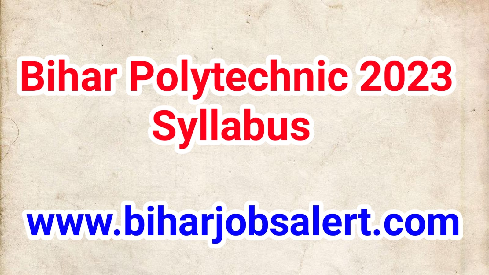 Bihar Polytechnic 2023 Syllabus