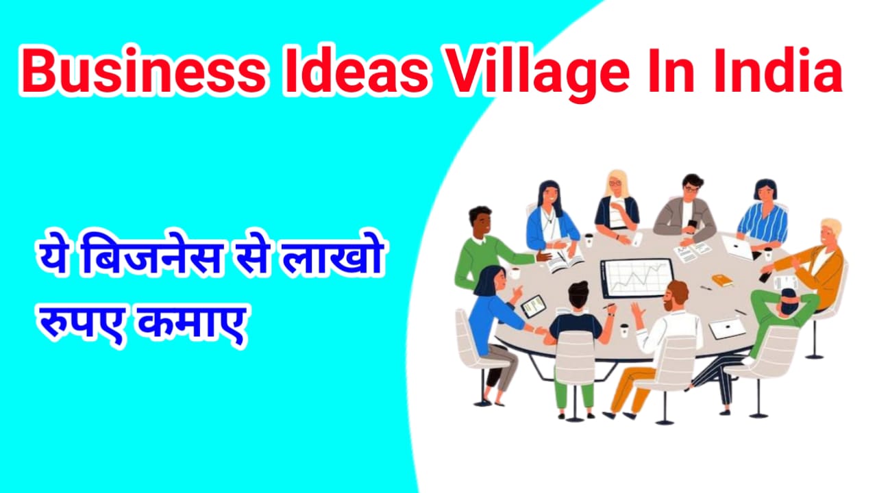 Business ideas village in india
