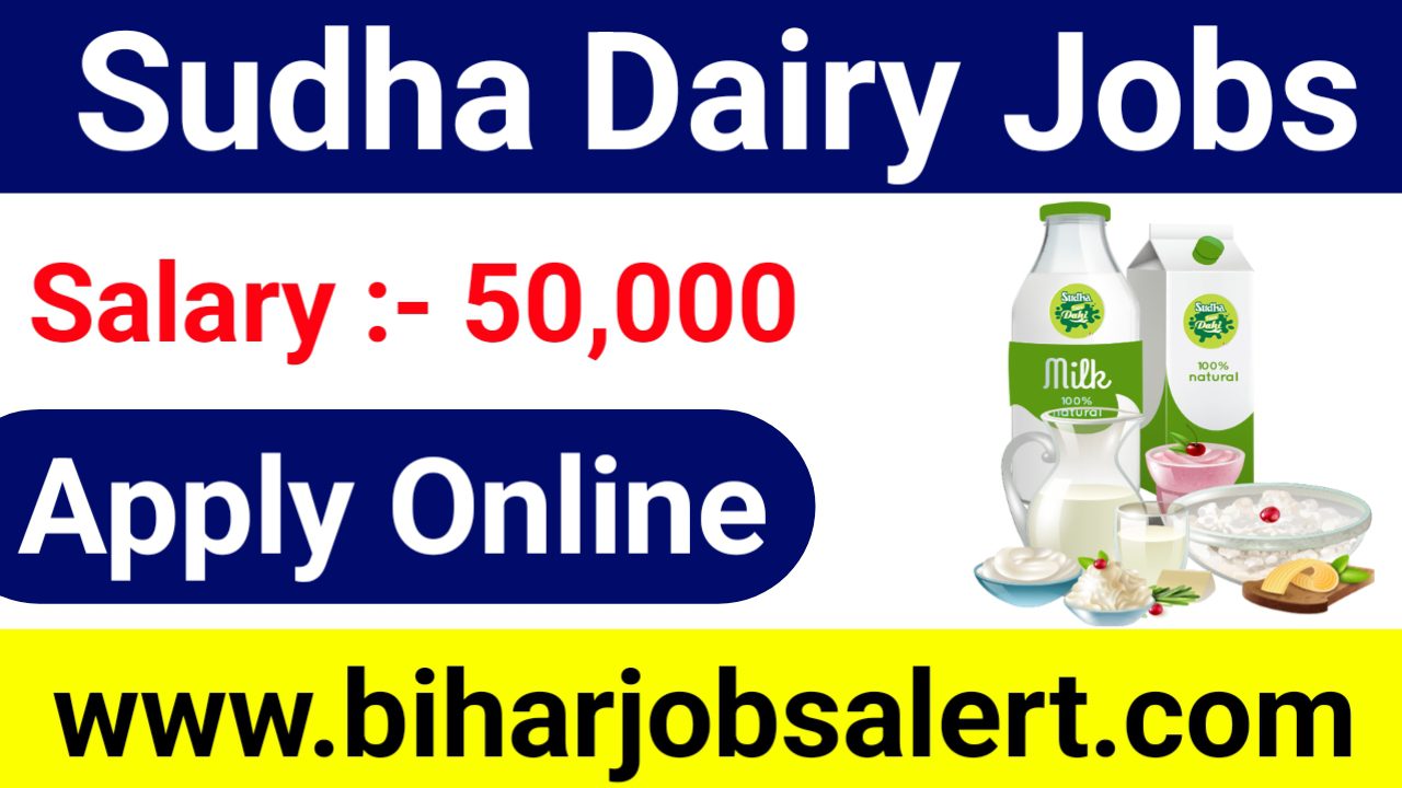 Sudha Dairy Job Vacancy For Freshers