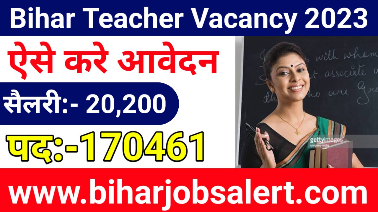 Bihar Teacher Vacancy 2023 In Hindi