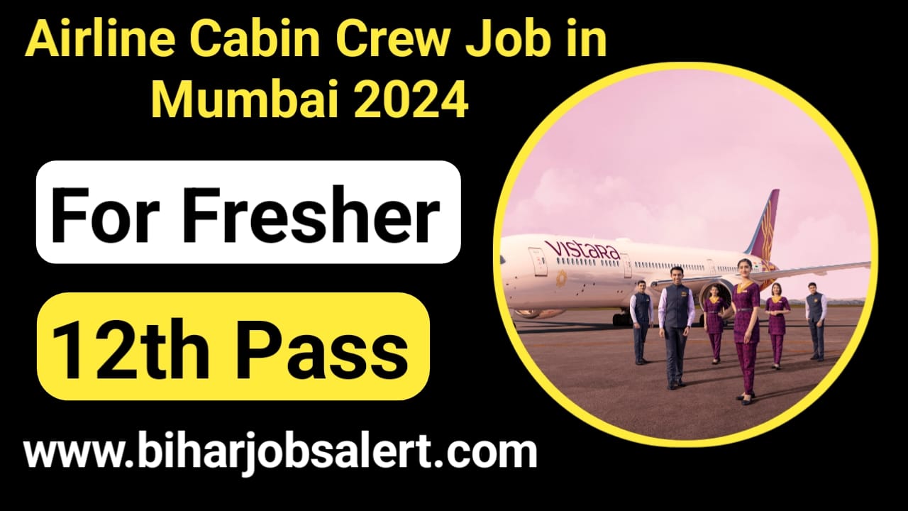 Airline Cabin Crew Job in Mumbai 2024