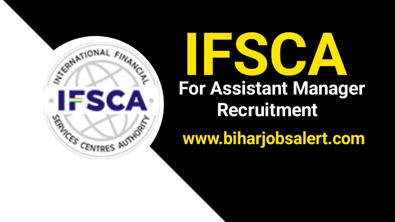 IFSCA Recruitment 2024