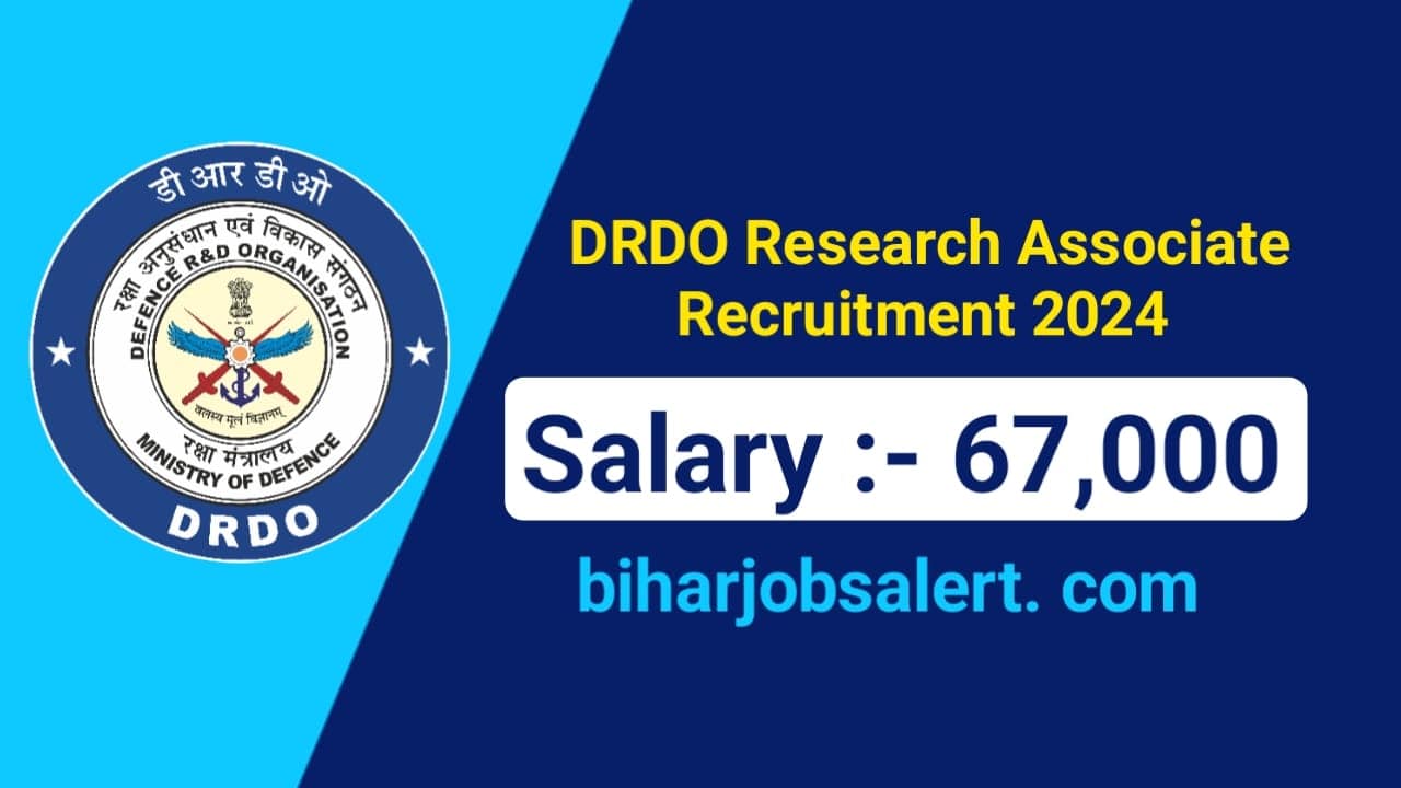 DRDO Research Associate Recruitment 2024