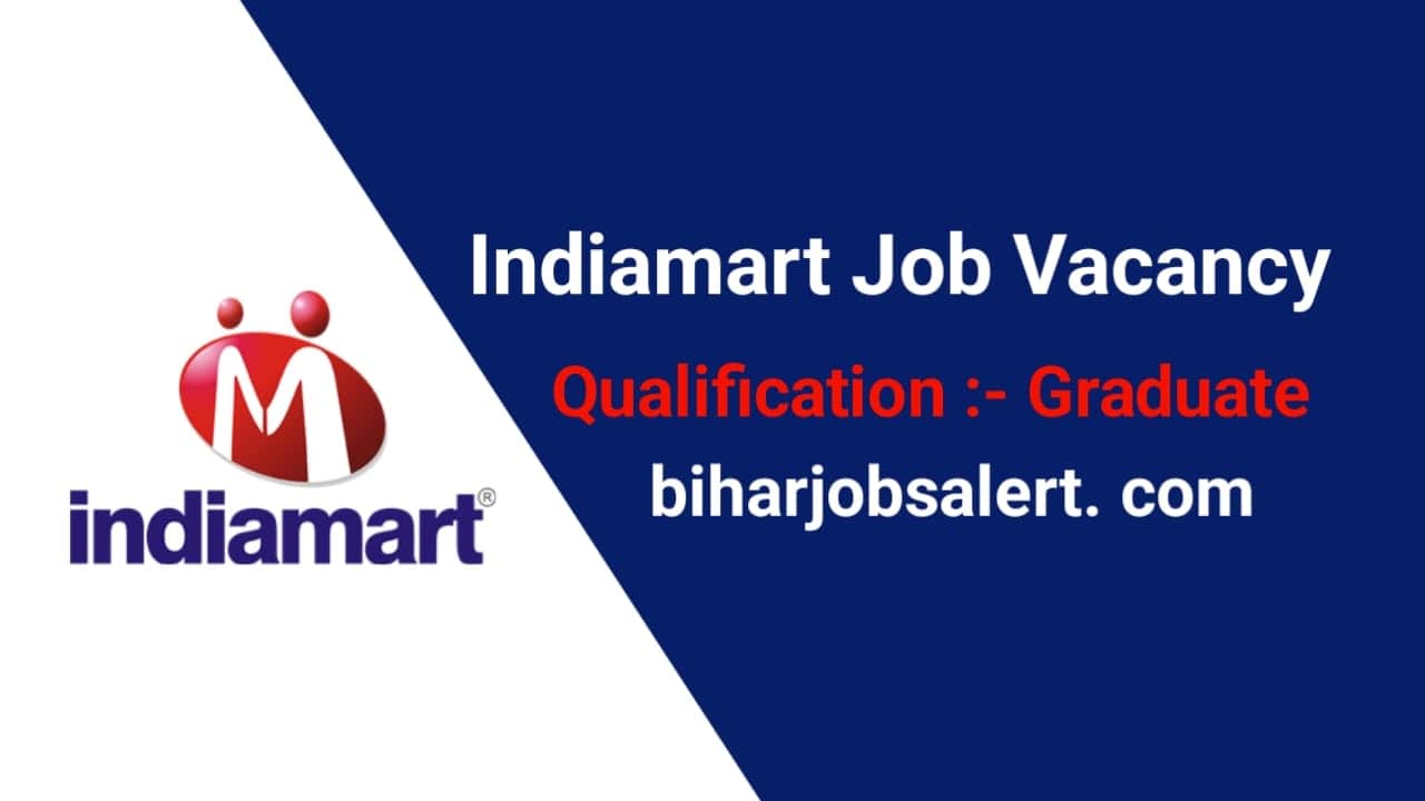 Indiamart Job Vacancy 2024