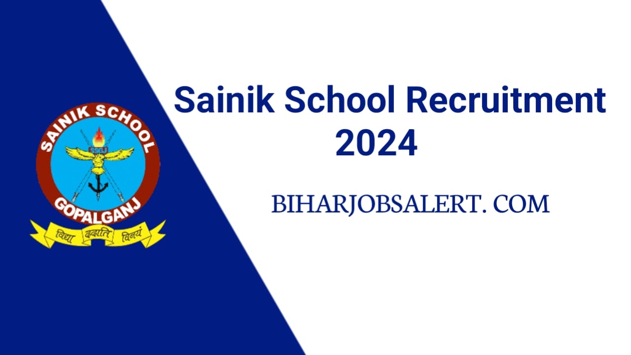 Bihar Sainik School Recruitment 2024
